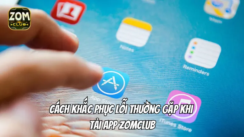 Tìm hiểu cách khắc phục lỗi thường gặp khi tải 