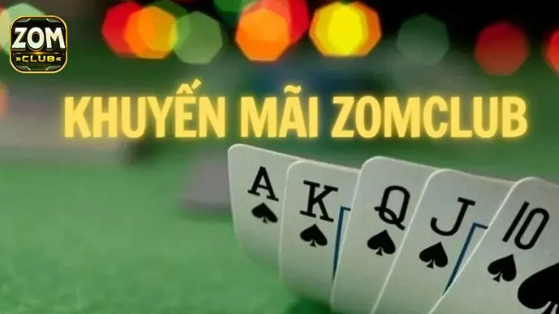 Chính sách hấp dẫn khi chơi tại sòng bài Zomclub
